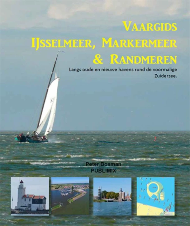 Vaargids IJsselmeer, Markermeer en de Randmeren – Peter Bosman – boek cover