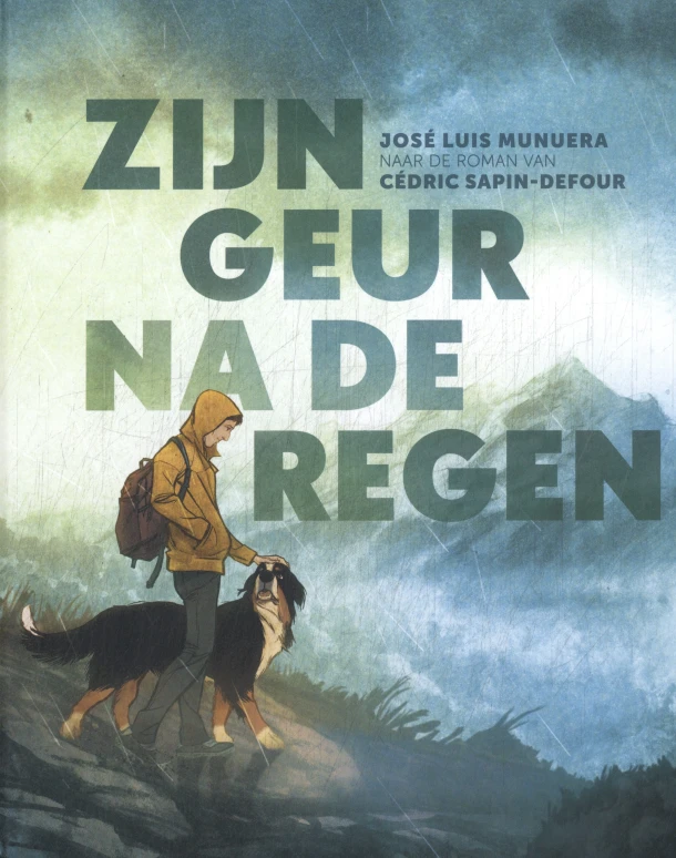 Zijn geur na de regen – José-Luis Munuera – boek cover