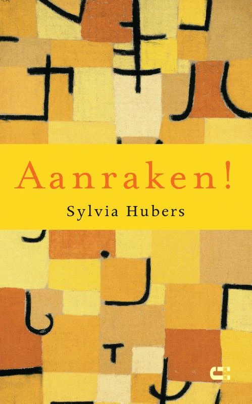 Aanraken! – Sylvia Hubers – boek cover