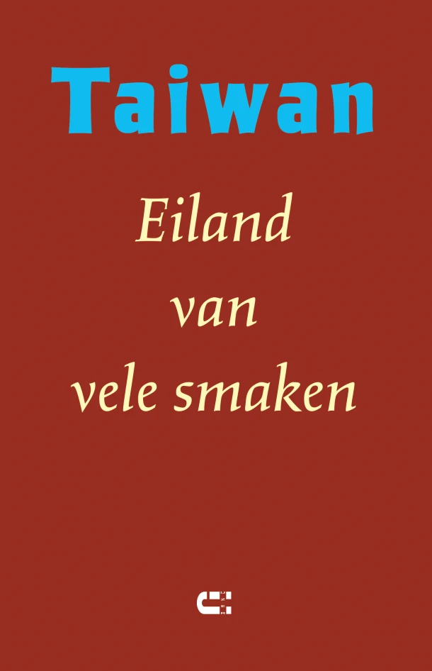 Taiwan - Eiland van vele smaken – Silvia Marijnissen – boek cover