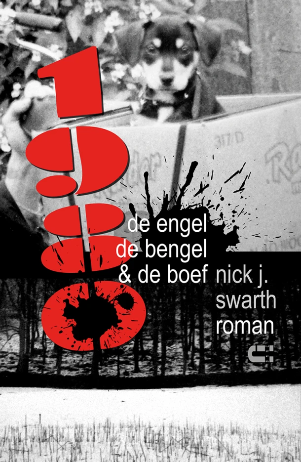 De engel, de bengel & de boef – Nick J. Swarth – boek cover