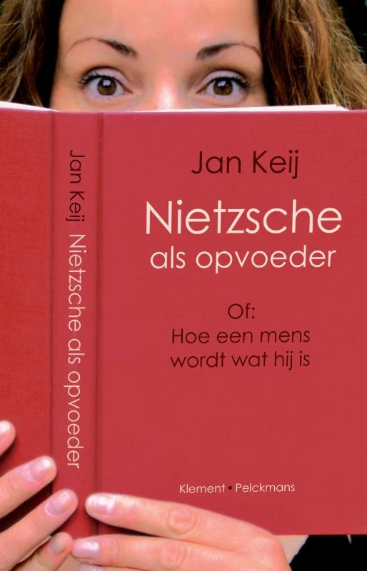 Nietzsche als opvoeder – Jan Keij – boek cover