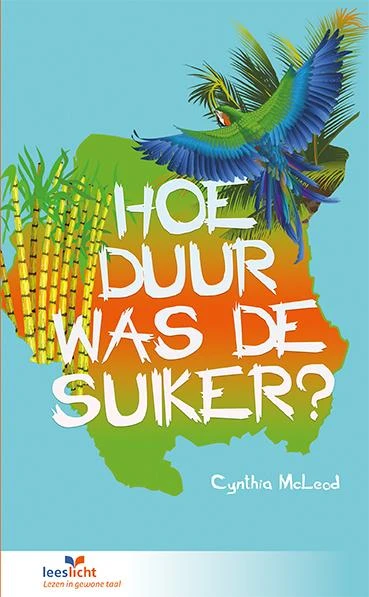 Hoe duur was de suiker? – Cynthia McLeod – boek cover