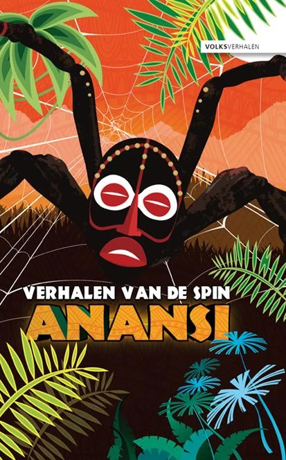 Verhalen van de spin Anansi – Ruud Schinkel – boek cover