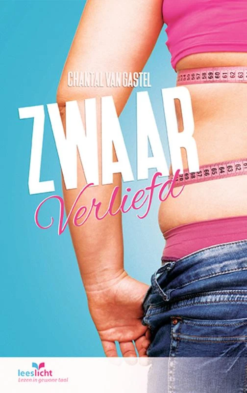 Zwaar verliefd – Chantal van Gastel – boek cover