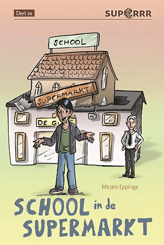 School in de supermarkt – Mirjam Eppinga – boek cover