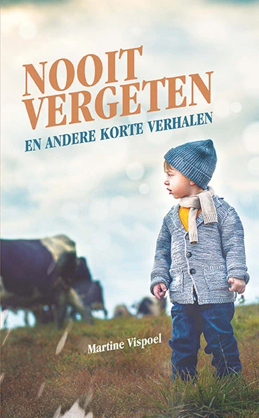 Nooit vergeten – Martine Vispoel – boek cover