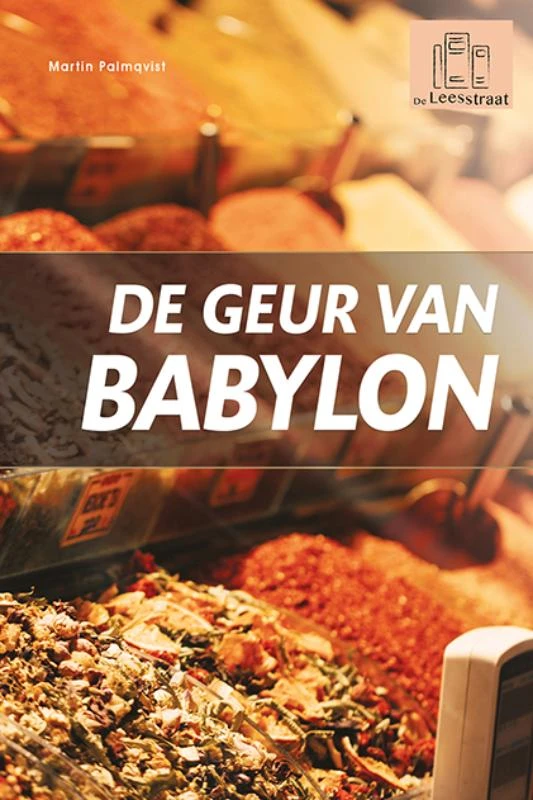 De geur van Babylon – Martin Palmqvist – boek cover