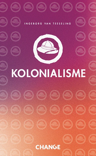 Kolonialisme – Ingeborg van Teeseling – boek cover