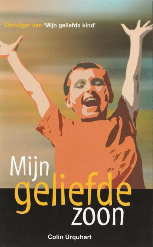 Mijn geliefde zoon – Colin Urquhart – boek cover