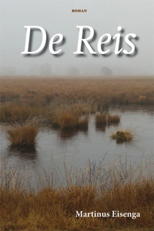 De reis – Martinus Eisenga – boek cover