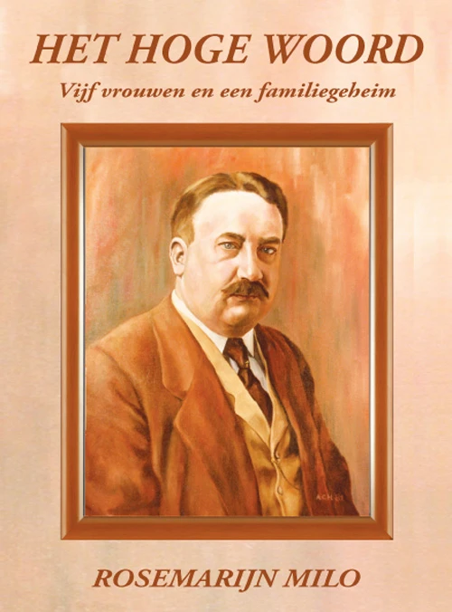 Het hoge woord – Rosemarijn Milo – boek cover