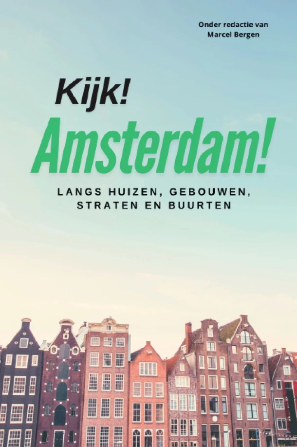 Kijk! Amsterdam! – Marcel Bergen – boek cover