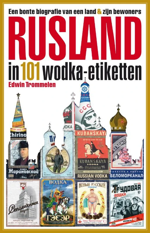 Rusland in 101 wodka-etiketten – Edwin Trommelen – boek cover
