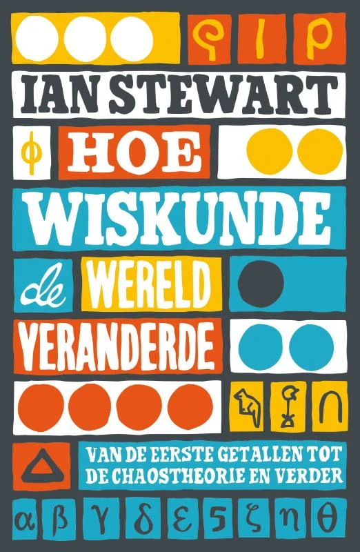 Hoe wiskunde de wereld veranderde – Ian Stewart – boek cover