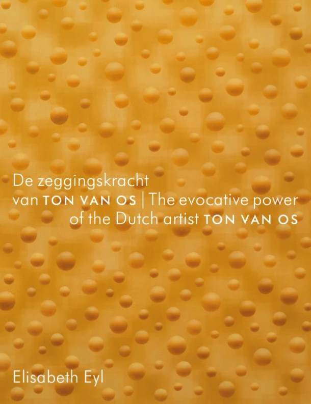 De zeggingskracht van Ton van Os – Elisabeth Eyl – boek cover