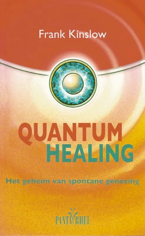 Quantum Healing – F. Kinslow – boek cover