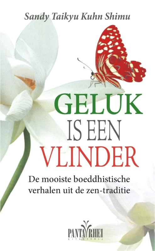 Geluk is een vlinder – Sandy Taikyu Kuhn Shimu – boek cover
