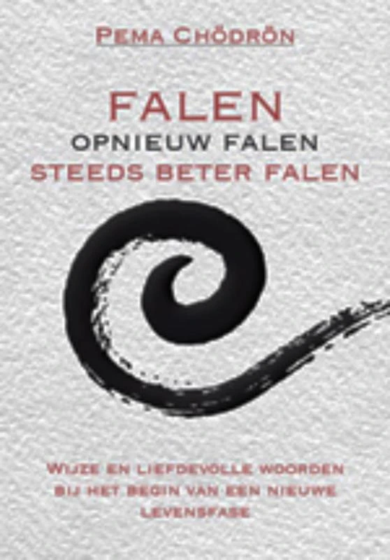 Falen - opnieuw falen - steeds beter falen – Pema Chödrön – boek cover