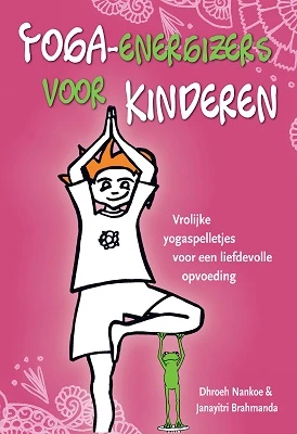 Yoga-energizers voor kinderen – Dhroeh Nankoe – boek cover