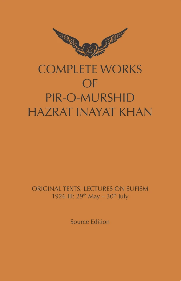Complete works of pir-o-murshid Hazrat Inaya Khan Lectures on Sufism: 1926 III – Inayat Khan – boek cover