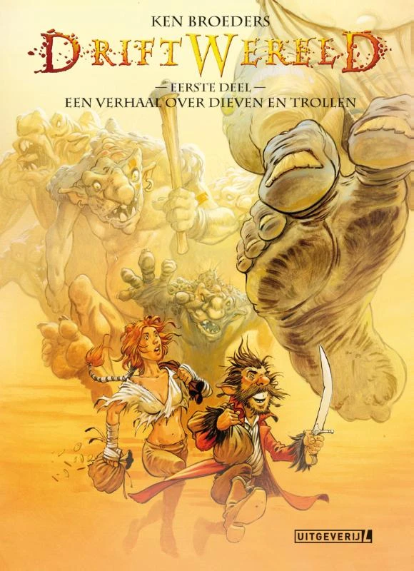 Een verhaal over dieven en trollen – Ken Broeders – boek cover