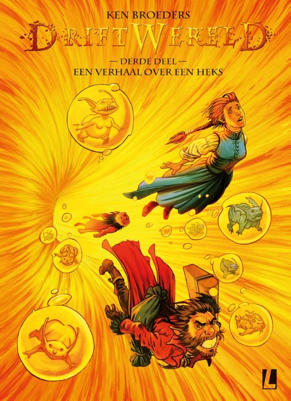 Driftwereld 03 - Een verhaal over een heks – Ken Broeders – boek cover