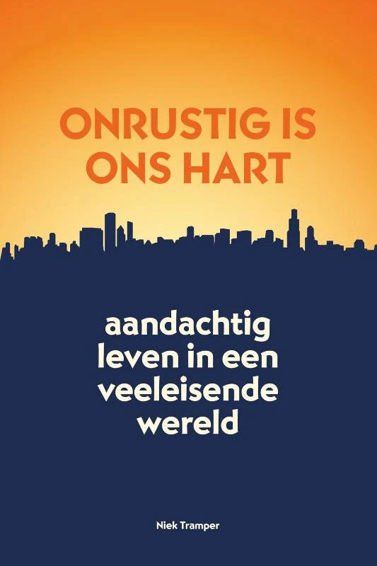 Onrustig is ons hart – Niek Tramper – boek cover
