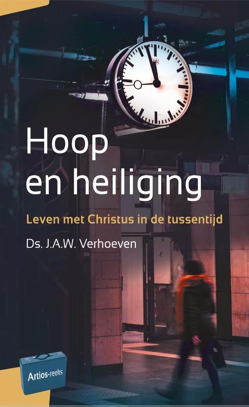 Hoop en heiliging – J.A.W. Verhoeven – boek cover