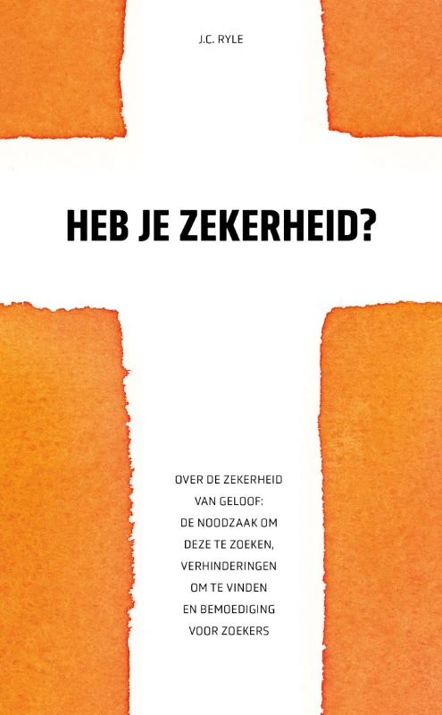 Heb je zekerheid? – J.C. Ryle – boek cover
