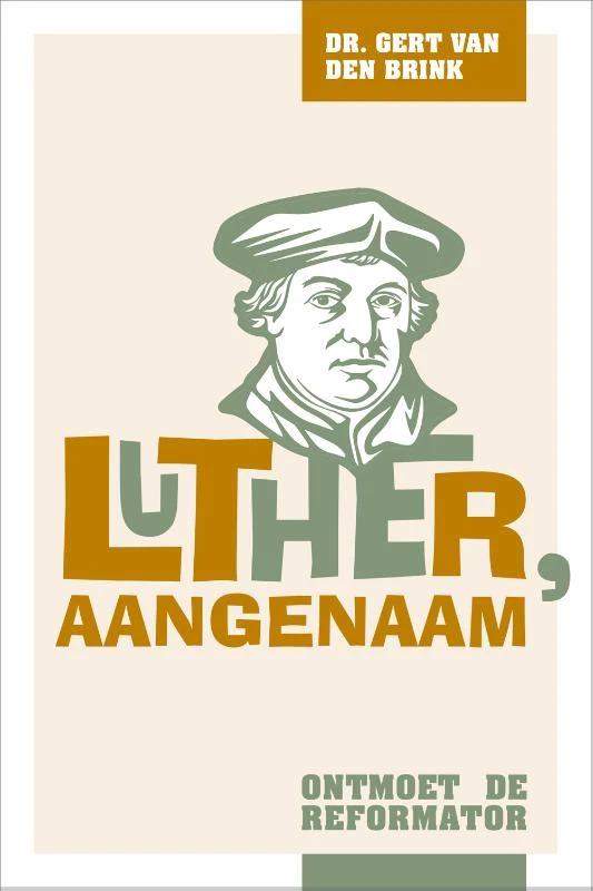 Luther, aangenaam – Gert van den Brink – boek cover