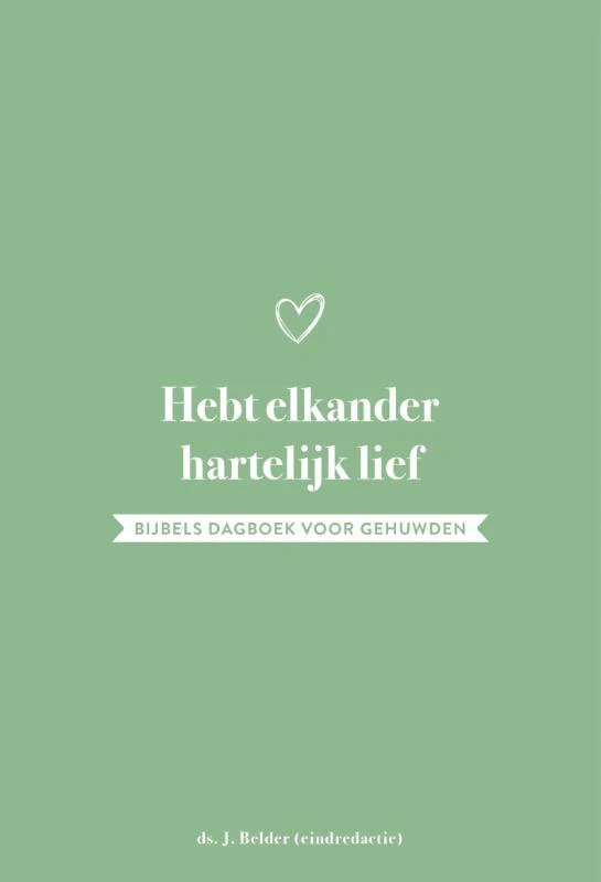 Hebt elkander hartelijk lief – J. Belder – boek cover