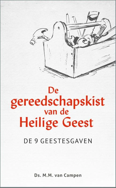 De gereedschapskist van de Heilige Geest – M.M. van Campen – boek cover