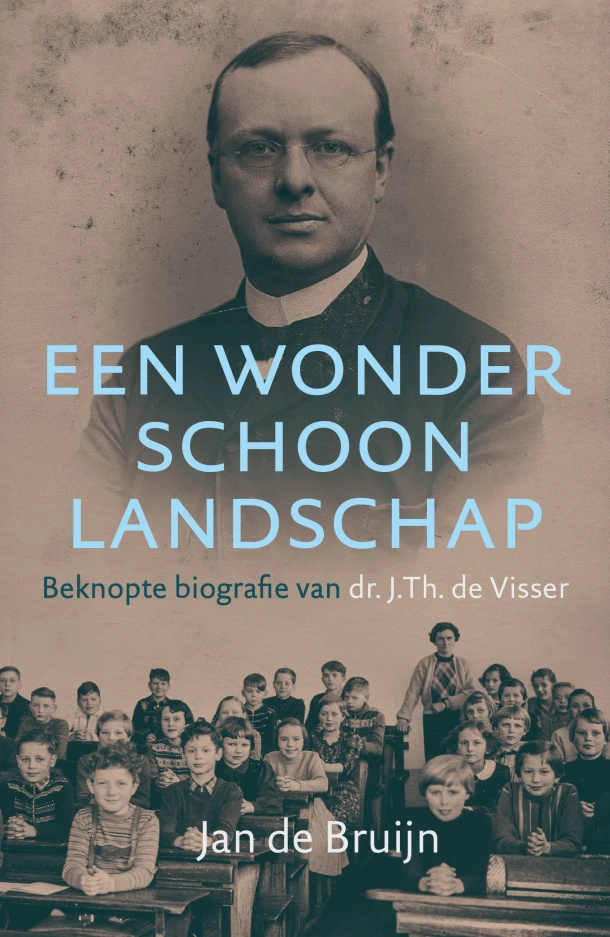 Een wonderschoon landschap – Dr. J. de Bruijn – boek cover