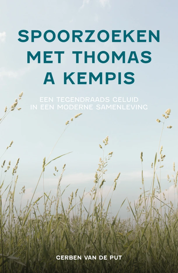 Spoorzoeken met Thomas a Kempis – Gerben van de Put – boek cover
