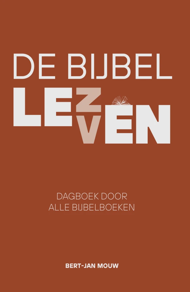 De Bijbel leven ā Bert-Jan Mouw ā boek cover