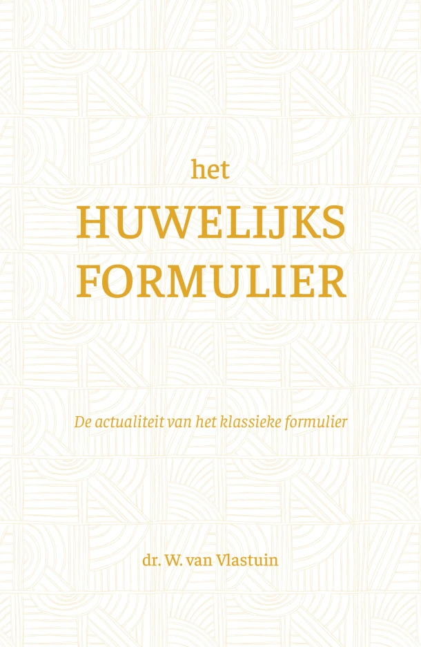 Het huwelijksformulier – W. van Vlastuin – boek cover