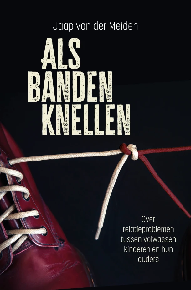 Als banden knellen – Jaap van der Meiden – boek cover