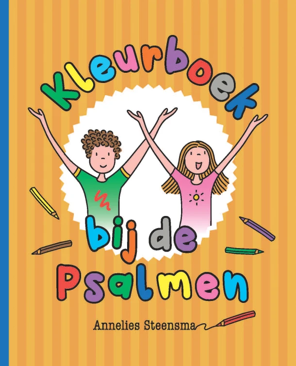 Kleurboek bij de psalmen – Annelies Steensma – boek cover