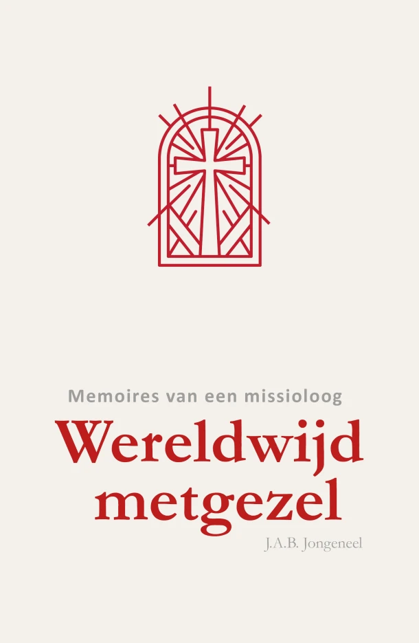 Wereldwijd metgezel – Jan A.B. Jongeneel – boek cover