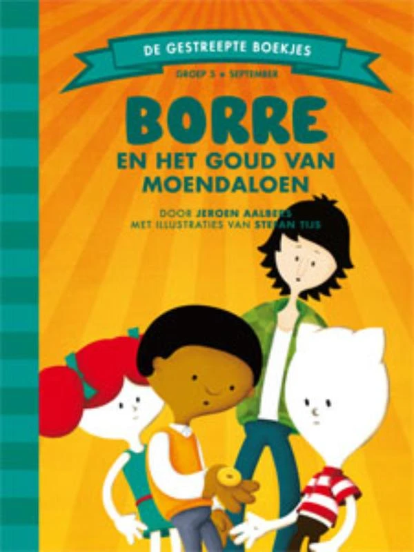 Borre en het goud van Moendaloen – Jeroen Aalbers – boek cover