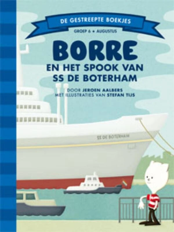 Borre en het spook van ss De Boterham – Jeroen Aalbers – boek cover