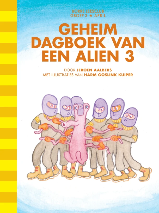 Geheim dagboek van een alien 3 – Jeroen Aalbers – boek cover