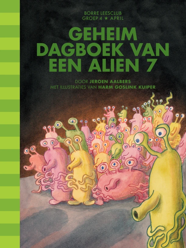 Geheim dagboek van een alien 7 – Jeroen Aalbers – boek cover