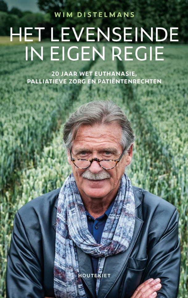 Het levenseinde in eigen regie – Wim Distelmans – boek cover