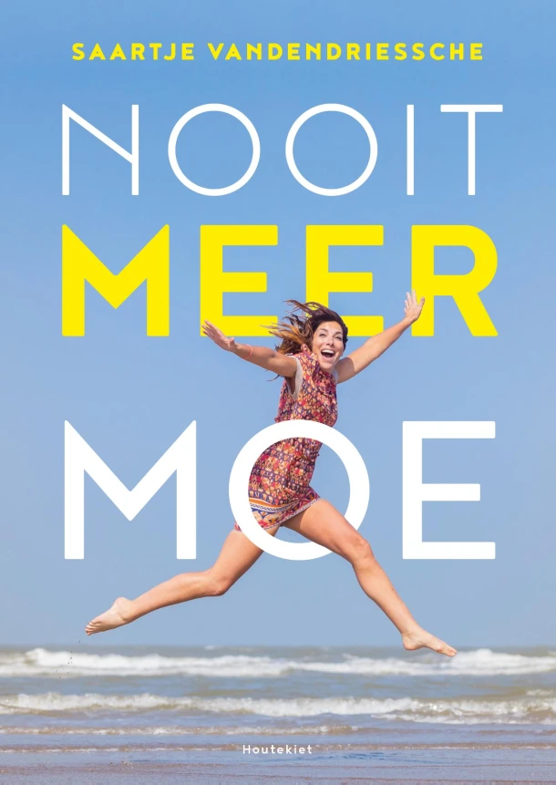 Nooit meer moe – Saartje Vandendriessche – boek cover