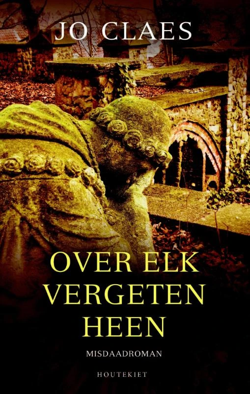 Over elk vergeten heen – Jo Claes – boek cover