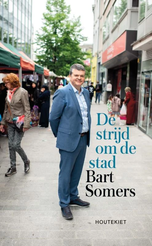 De strijd om de stad – Bart Somers – boek cover