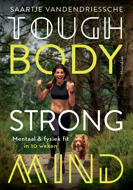 Tough Body Strong Mind – Saartje Vandendriessche – boek cover