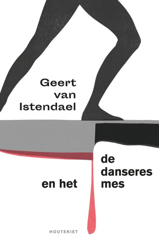 De danseres en het mes – Geert van Istendael – boek cover